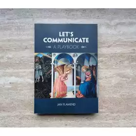 "Let's communicate, a playbook"