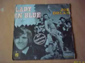 45 tours:Joe Dolan:Lady :Lady in blue