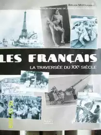 Les Français La traversée du 20° siècle