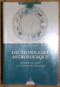Dictionnaire astrologique de Henri.J GOU
