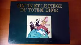 Tintin et le piège du totem dhor