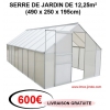 SERRE DE JARDIN 460x250x195cm - 12,25m²
