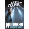 Julien Courbet - Nouveau Spectacle